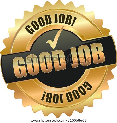 Gold Good Job Sign Stock Vector 210058603 - Shutterstock