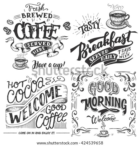 Hand-lettering signs set with sketches for coffee shop or cafe. Hand drawn vintage typography collection isolated on white background