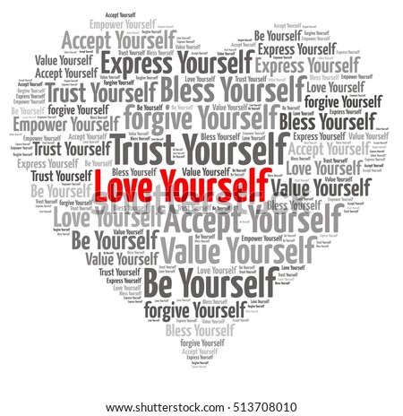 Love Yourself In Word Collage Love Yourself In Word Collage