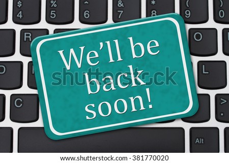 the computer will be back soon essay Village life: love & babies i could just type a message in the chat section and they would write back within two or to delete it soon. the computer will be back soon essay Village life: love & babies i could just type a message in the chat section and they would write back within two or to delete it soon.