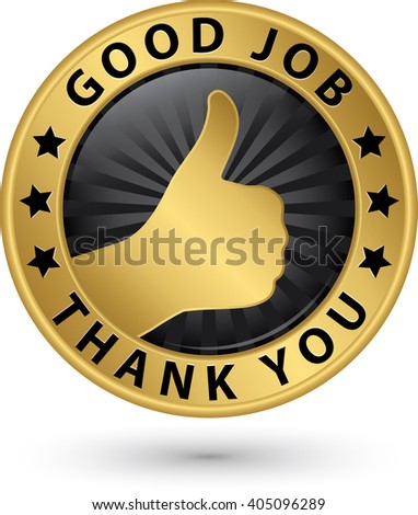 Image result for thanks and good job