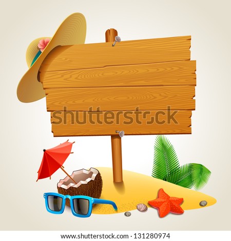 Wood sign in the beach