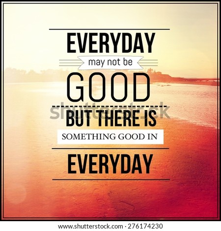 Sunshine Quote Stock Images, Royalty-Free Images & Vectors | Shutterstock