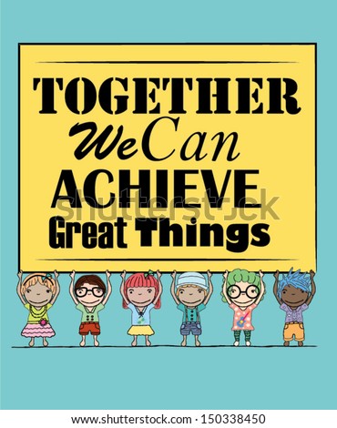 Inspirational Poster With Kids Illustration Inspirational Poster With Kids Illustration