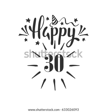30th Birthday Stock Images, Royalty-Free Images & Vectors | Shutterstock