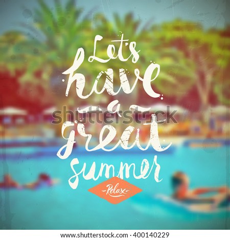 Download Lets Have Great Summer Summer Hand Stock Vector 400140229 ...