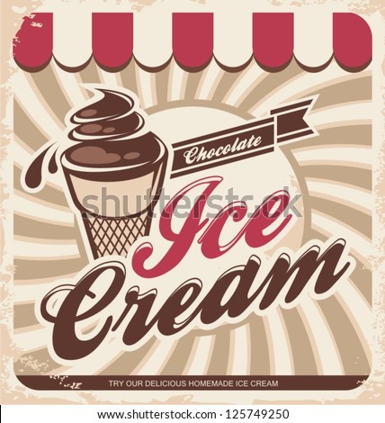 Retro ice cream poster. Vector illustration of vintage icecream sign.