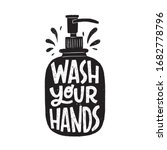 wash your hands hand lettering... | Shutterstock .eps vector #1682778796