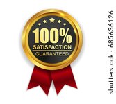 100  satisfaction guaranteed... | Shutterstock .eps vector #685636126