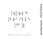 world braille day sign  message ... | Shutterstock .eps vector #522270316