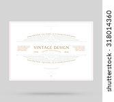 vintage frame for luxury logos  ... | Shutterstock .eps vector #318014360