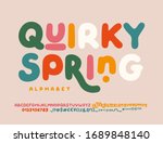 QUIRKY SPRING is uneven, unexpected, playful font. Vector bold font for headings, flyer, greeting cards, product packaging, book cover, printed quotes, logotype, apparel design, album covers, etc.