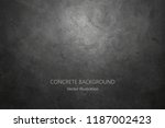 vector dark concrete texture.... | Shutterstock .eps vector #1187002423