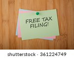 Free Tax Filing! written on green paper note