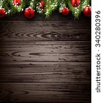 christmas wooden background... | Shutterstock .eps vector #340280396