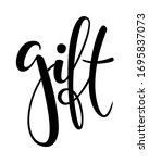 gift. hand drawn brush pen... | Shutterstock . vector #1695837073