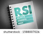 RSI Relative Strength Index - technical indicator used in the analysis of financial markets, acronym text concept on notepad