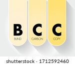Bcc Blind Carbon Copy   Allows...
