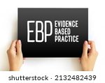 Small photo of EBP Evidence-based practice - idea that occupational practices ought to be based on scientific evidence, text acronym concept on card