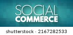 social commerce   electronic... | Shutterstock .eps vector #2167282533