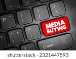 Media Buying - process used in paid marketing efforts, text button on keyboard