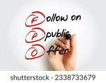 Small photo of FPO Follow on Public Offer - issuance of shares to investors by a company listed on a stock exchange, acronym text concept background