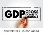 Small photo of GDP Gross Domestic Product - monetary measure of the market value of all the final goods and services produced in a specific time period by countries, acronym text concept stamp