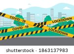 lockdown city barrier tape... | Shutterstock .eps vector #1863137983