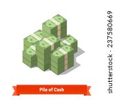big stacked pile of cash.... | Shutterstock .eps vector #237580669