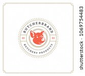 butcher shop logo vector... | Shutterstock .eps vector #1069754483