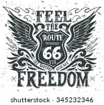 Feel The Freedom. Route 66....