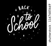 back to school     inscription... | Shutterstock .eps vector #1167685669