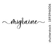 migraine   calligraphy... | Shutterstock .eps vector #1893946006