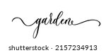 garden calligraphy inscription. ... | Shutterstock .eps vector #2157234913