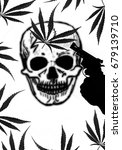 skull marijuana gun  the danger ... | Shutterstock . vector #679139710