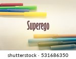 Small photo of Superego - Abstract hand writing word to represent the meaning of word as concept. The word Superego is a part of Action Vocabulary Words in stock photo.