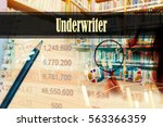Small photo of Underwriter - Hand writing word to represent the meaning of financial word as concept. A word Underwriter is a part of Investment&Wealth management in stock photo.
