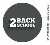 back to school sign icon. back... | Shutterstock .eps vector #222006439