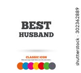 best husband sign icon. award... | Shutterstock .eps vector #302362889