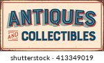 vintage metal sign   antiques... | Shutterstock .eps vector #413349019