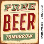 vintage free beer tomorrow... | Shutterstock .eps vector #95820610