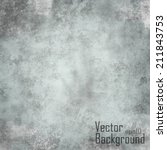 grey background. vector texture. | Shutterstock .eps vector #211843753
