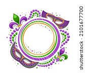 mardi gras frame with copy... | Shutterstock . vector #2101677700