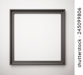 black picture frame on white... | Shutterstock . vector #245099806