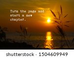 Inspirational motivational quote-Turn the page and start new chapter. Words of wisdom concept with beautiful sunset background.