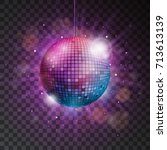 vector shiny disco ball... | Shutterstock .eps vector #713613139