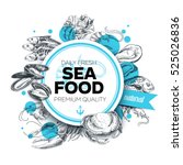 vector hand drawn sea food... | Shutterstock .eps vector #525026836