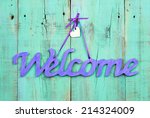 Purple Welcome Sign With Wooden ...
