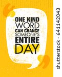 One Kind Word Can Change...