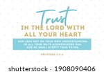 Trust In The Lord With All Your ...